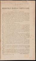 The Merryman Habeas Corpus Case, Baltimore. The Proceedings in Full and Opinion of Chief Justice Taney
