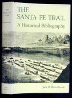 The Santa Fe Trail: A Historical Bibliography