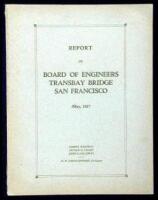Report of Board of Engineers, Transbay Bridge, San Francisco, May, 1927