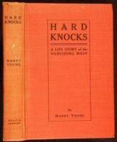 Hard Knocks: A Life Story of the Vanishing West