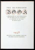 The Hundredth Book: A Bibliography of the Publications of the Book Club of California & A History of the Club