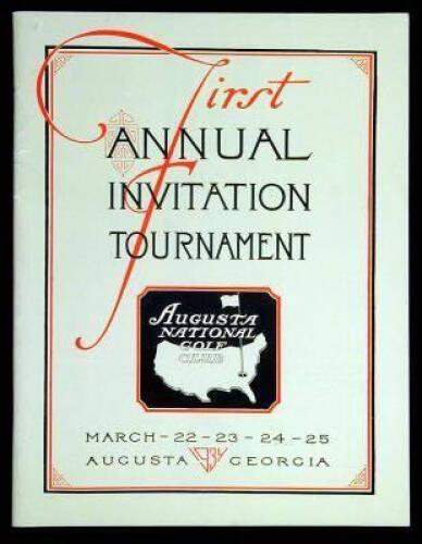 First Annual Invitation Tournament, Augusta National Golf Club