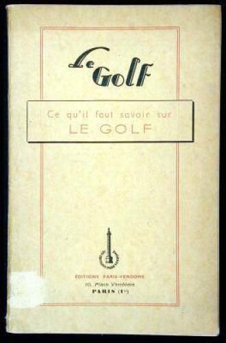 Le Golf: Ce qu'il faut savoir sur Le Golf