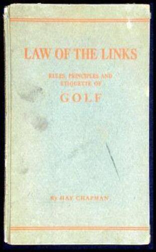 Law of the Links: Rules, Principles and Etiquette of Golf