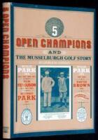 Five Open Champions and the Musselburgh Golf Story