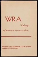 WRA: A Story of Human Conservation