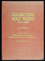 Collecting Golf Books 1743-1938...to which has been added Bibliotheca Golfiana, together with some notes and commentary by Joseph S. F. Murdoch