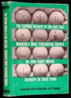 The Curious History of the Golf Ball: Mankind's Most Fascinating Sphere