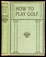 How to Play Golf, Compiled from the Best English and American Authorities