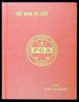 The Book of Golf: On the Occasion of the Ninth Biennial British-American Ryder Cup Golf Matches, Pinehurst, N.C., Nov. 2 and 4, 1951