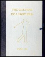 The Golfers of a Past Era: A Series of Photographs After J.H. Wilson Taken at Prestwick Golf Club and the Open Championship during the Years 1884-1894