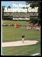 The Story of American Golf: Its Champions and Its Championships