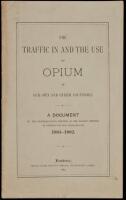 The Traffic In and the Use of Opium in Our Own and Other Countries. A Document by the Representative Meeting of the Yearly Meeting of friends for New England for 1882-1882