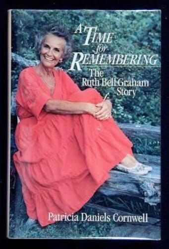 A Time for Remembering: The Ruth Bell Graham Story