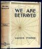 We Are Betrayed