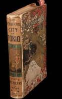 The Wonderful City of Tokio, Or Further Adventures of the Jewett Family and Their Friend Oto Nambo