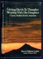 Giving Birth to Thunder, Sleeping with His Daughter, Coyote Builds North America