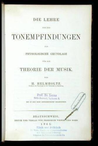 Die Lehre von den Tonempfindungen als physiologische Grundlage f&uuml;r die Theorie der Musik