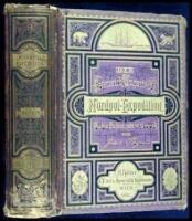 Die &ouml;sterreichisch-ungarische Nordpol-Expedition in den Jahren 1872-1874, nebst einer Skizze der zweiten deutschen Nordpol-Expedition 1869-1870 und der Polar-Expedition von 1871