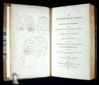 The Physiognomical System...Founded on an Anatomical and Physiological Examination of the Nervous System in General and of the Brain in Particular...