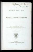 A Manual and Atlas of Medical Opthalmoscopy