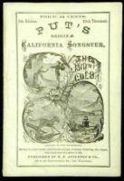 Put's Original California Songster, Giving in a Few Words What Would Occupy Volumes, Detailing the Hopes, Trials and Joys of a Miner's Life