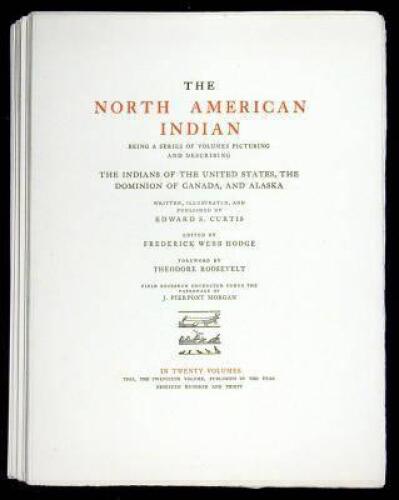 The North American Indian; Being a Series of Volumes Picturing and Describing the Indians of the United States, The Dominion of Canada, and Alaska