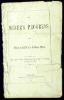 The Miner's Progress; or, Scenes in the Life of a California Miner. Being a Series of Humorous Illustrations of the "Ups and Downs" of a Gold Digger in pursuit of his "Pile"