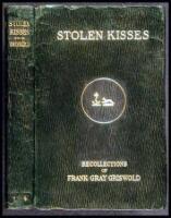Stolen Kisses: Recollections of Frank Gray Griswold