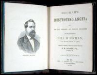 Brigham's Destroying Angel: Being the Life, Confession, and Startling Disclosure of the Notorious Bill Hickman, the Danite Chief of Utah