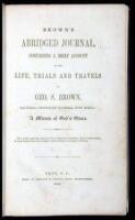 Brown's Abridged Journal, containing a brief account of the Life, Trials and Travels of Geo. S. Brown, Six Years a Missionary in Liberia, West Africa