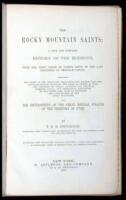 The Rocky Mountain Saints: A Full and Complete History of the Mormons, from the First Vision of Joseph Smith to the Last Courtship of Brigham Young...and the Development of the Great Mineral Wealth of Utah