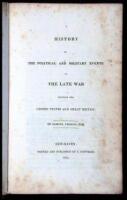 A History of the Political and Military Events of the Late War Between the United States and Great Britain