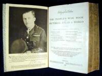 The People's War Book: History, Cyclopaedia and Chronology of the Great World War...and Canada's Part in the War by W. R. Plewman [and] The People's Pictorial Atlas of the World by George Wharton James and Alan H. Burgoyne