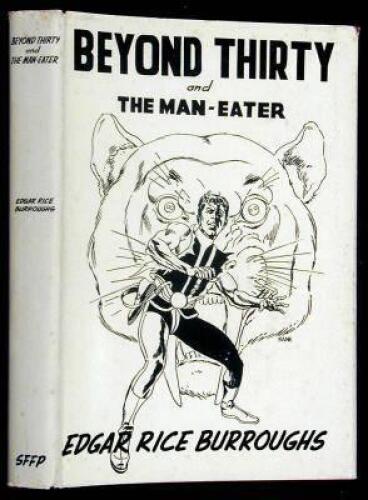 Beyond Thirty and the Man-Eater