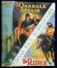 The Oakdale Affair [and] The Rider