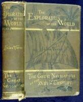 The Exploration of the World: The Great Navigators of the Eighteenth Century