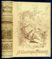 Godfrey Morgan: A Californian Mystery