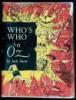 Who's Who in Oz....in Collaboration with Professor H.M. Wogglebug, T.E., Dean of the Royal College of Oz