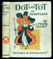 Dot and Tot of Merryland