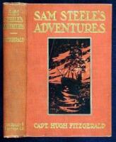 Sam Steele's Adventures on Land and Sea