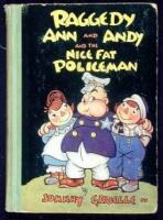 Raggedy Ann and Andy and the Nice Fat Policeman