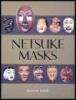 Netsuke Masks