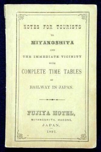 Notes for Tourists to Miyanoshita and the Immediate Vicinity