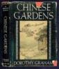 Chinese Gardens, Gardens of the Contemorary Scene: An account of their design and symbolism