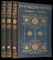 In English Homes: The Internal Character, Furniture & Adornments of Some of the Most Notable Houses of England Historically Depicted from Photographs Specially Taken by Charles Latham