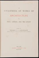 A Cyclopaedia of Works of Architecture in Italy, Greece, and the Levant