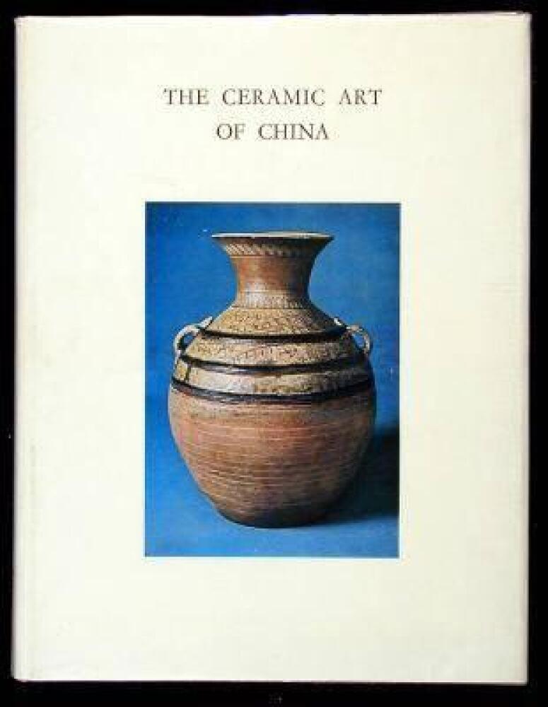 The Ceramic Art of China