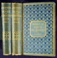 Journeys in Persia and Kurdistan. Including a Summer in the Upper Karun Region and a Visit to the Nestorian Rayahs