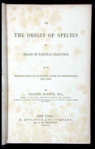 On the Origin of Species by Means of Natural Selection, or the Preservation of the Favoured Races in the Struggle for Life
